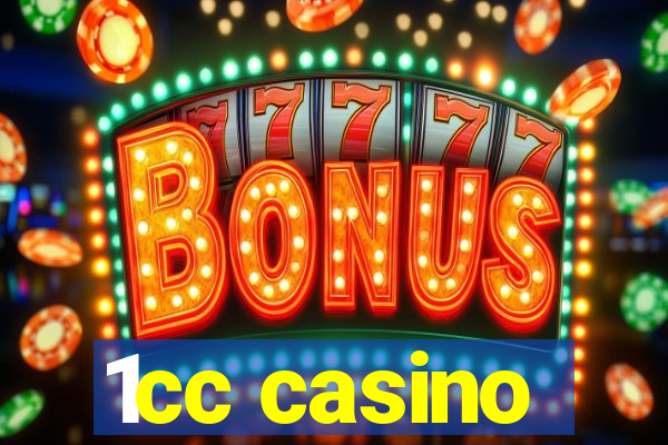 1cc casino